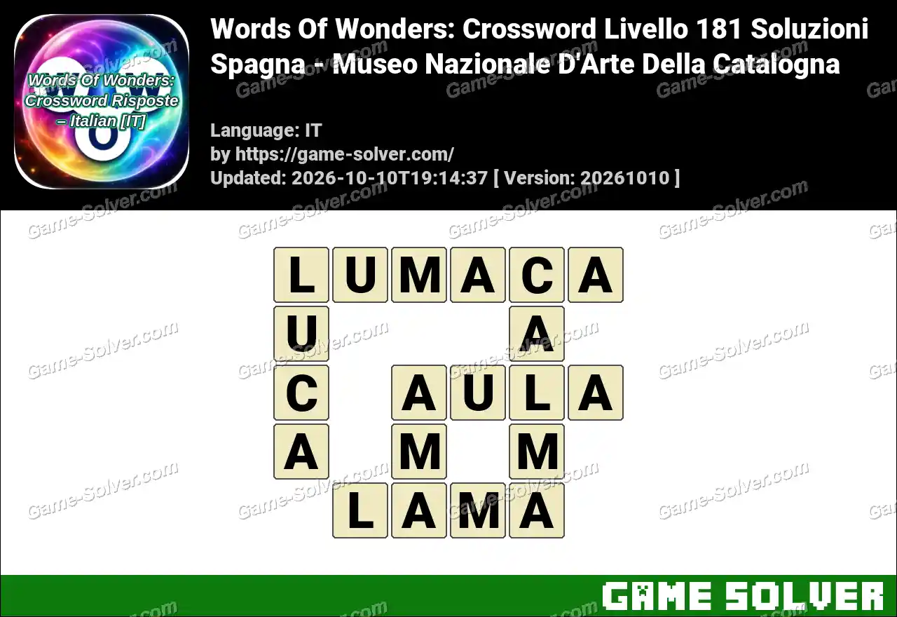Words Of Wonders: Crossword Livello 181 Soluzioni – Spagna – Museo Nazionale D’Arte Della Catalogna